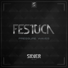 Festuca - Pressure Waves (#SSL037 Preview)