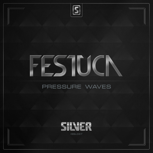 Festuca - Pressure Waves (Original Mix)