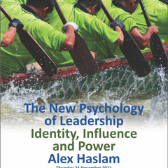 The New Psychology of Leadership - Identity, Influence and Power