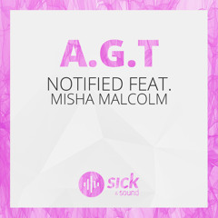 Notified Feat. Misha Malcolm - Ain't Got Time (Free Download)