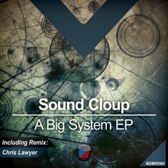 #DMR060: Sound Cloup - System (Original Mix)