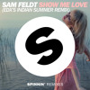 Sam Feldt - Show Me Love (EDXs Indian Summer Remix) (Out Now)