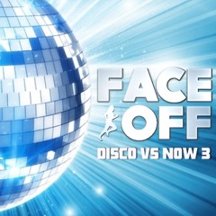 Steady130 Presents FaceOff : Disco Vs. Now, Vol. 3 (1-Hour Workout Mix)