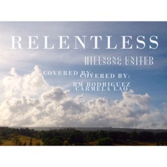 RM Rodriguez And Carmela Lao - Relentless (Cover)