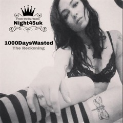 1000DaysWasted - The Reckoning (Beatport and Juno charted)
