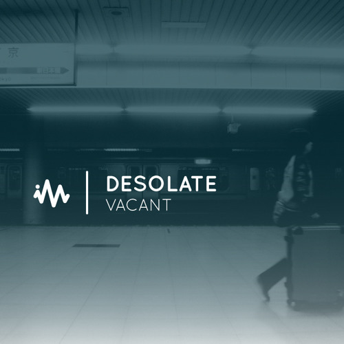 Vacant - Desolate (Fent Plates Records)