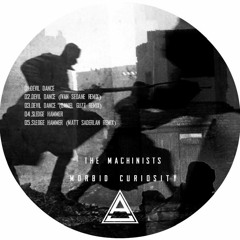 The Machinists -  Morbid Curiosity EP [AR005]