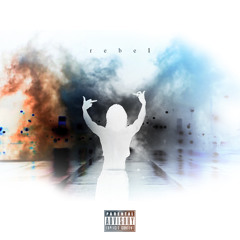 Rebel - (Produced By iPond)