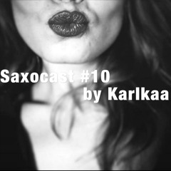 Saxocast #10 | Karlkaa