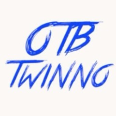 #otb Twinno - Hot Nigga 11k