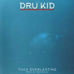 DRUK!D - TUCK EVERLASTING