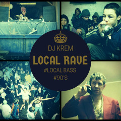 Dj Krem Local Rave