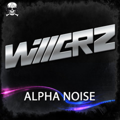 Willerz - Alpha Noise (official preview)