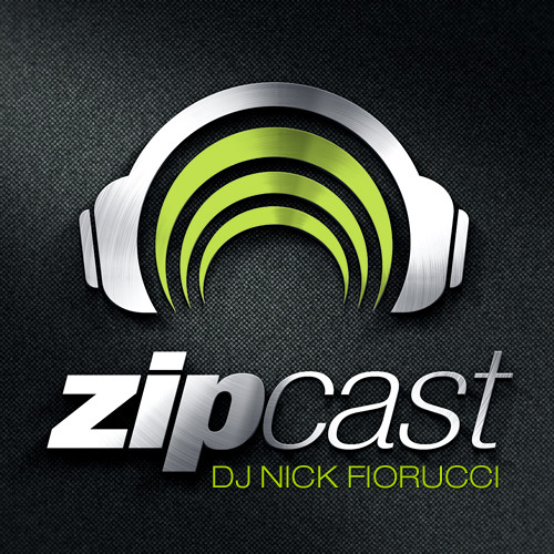 zipCAST Episode 69 :: Presented By Nick Fiorucci