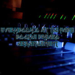 Everybody's At The Fable (Boothe Breaks Arrangement)