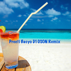 Preeti Basyo (D10son Remix)