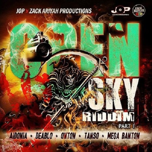 OPEN SKY RIDDIM [PREVIEW]