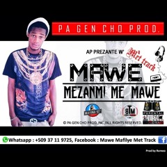 Mezanmi Me Mawe