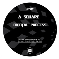 1- A Square - Mental Process Original Mix