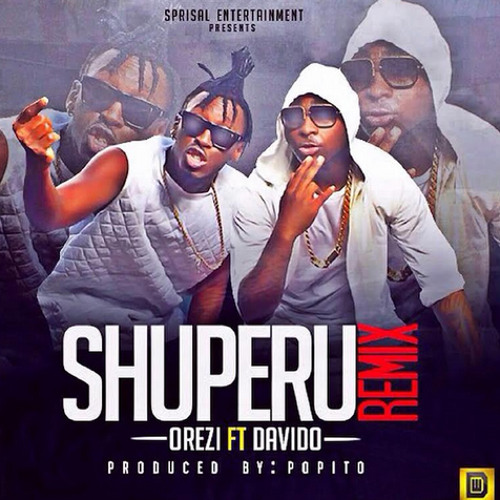Orezi ft Davido - Shuperu Remix