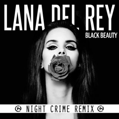 Black Beauty (Night Crime Remix)