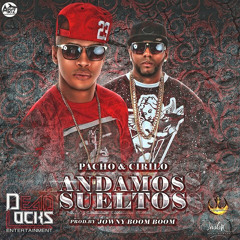 Pacho y Cirilo - Andamos Sueltos
