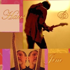 Hans & Jim