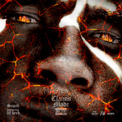 Supah feat. Lil Herb - Claims Made
