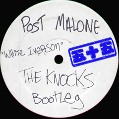 Post Malone - White Iverson (The Knocks Bootleg)