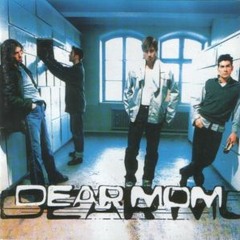 Dear Mom - Dont Make Me Cry (Original Clean) RARE