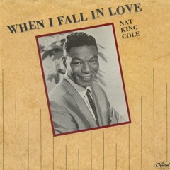 When I Fall In Love (Nat King Cole Acoustic Cover)with mom