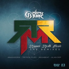 Dirty Beat - Reggae Rasta Music RMXs (Ep) OUT 14.03.2015