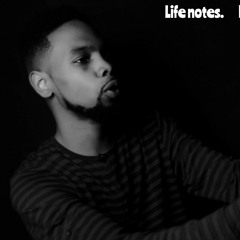 Life Notes by Lonte TheePoet