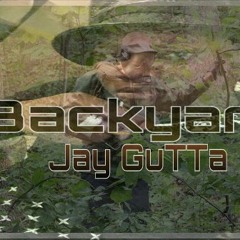 BackYard_Jay GuTTA #CALW