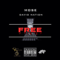 MOSE feat. David Nation - Free
