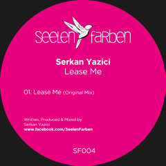 Serkan Yazici - Lease Me (Original Mix)