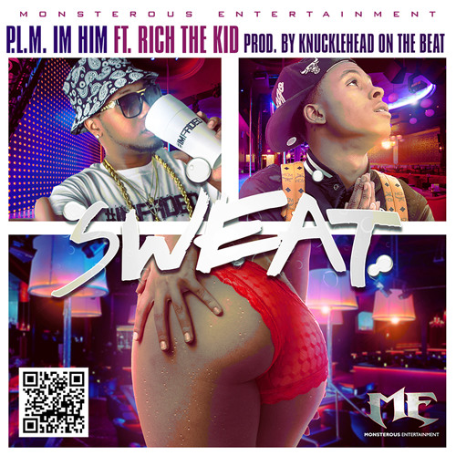 Sweat - Feat Rich The Kid