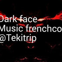 Dark Face - Frenchcore - 2015 @ Tekitrip