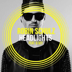 Robin Schulz feat. Ilsey - Headlights (Radio Mix)