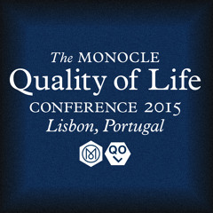 The Monocle Quality of Life Conference - 2015