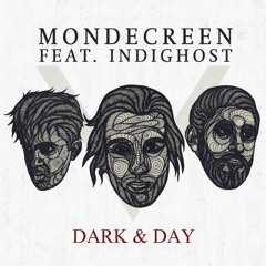 Dark & Day Feat. Indighost