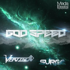 Surge & Vertigo - GodSpeed [OUT NOW! @ Mada Beats Records]