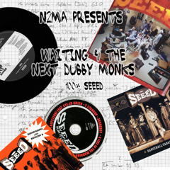 Waiting 4 The Next Dubby Monks - 100% Seeed (2010)