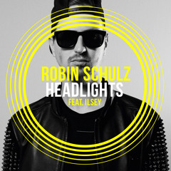 Robin Schulz feat. Ilsey - Headlights (Extended Mix)