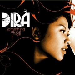 Dira - Won't You Come With Me