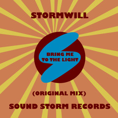 Stormwill - Bring Me To The Light (Original Mix)
