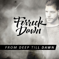 From Deep Till Dawn May 2015