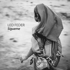Led Feder - Sígueme (Single version)