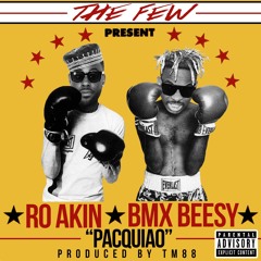 Ro Akin X Bmx Beesy - PACQUIAO