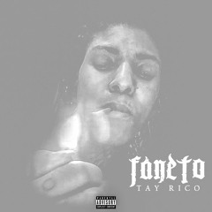 TAY RICO - FANETO (Prod By Chief Keef) EXCLUSIVE